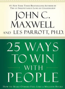 25 Ways To Win With People