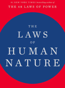 The LAws Of Human Nature